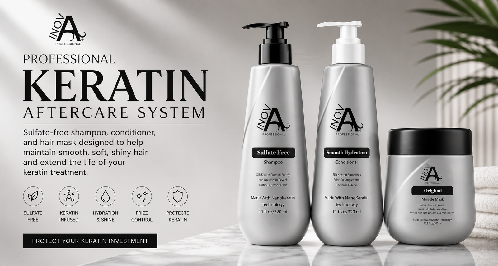 Inova Professional Keratin Aftercare System featuring sulfate-free shampoo, smooth hydration conditioner, and Original Miracle Mask designed to help maintain smoother, softer, shinier hair after keratin treatments